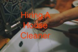 Hiring A House Cleaner