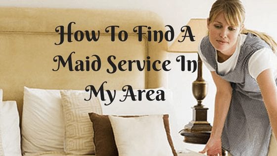 Maid Service In My Area